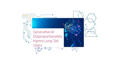 Generative AI Disproportionately Harms Long Tail Users featured image